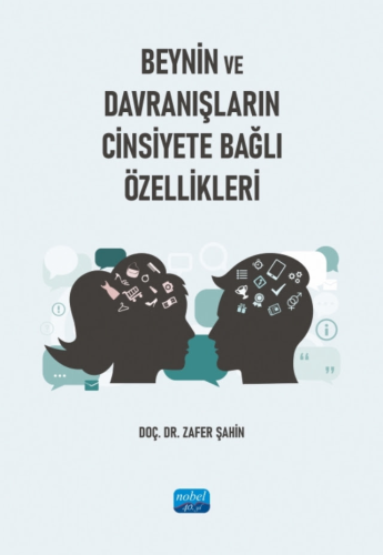 Beynin ve Davranışların Cinsiyete Bağlı Özellikleri Zafer Şahin