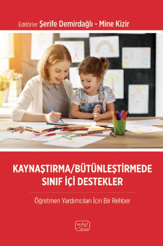 Kaynaştırma Bütünleştirmede Sınıf İçi Destekler Fatma Erdoğan