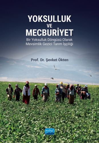 Yoksulluk ve Mecburiyet Şevket Ökten