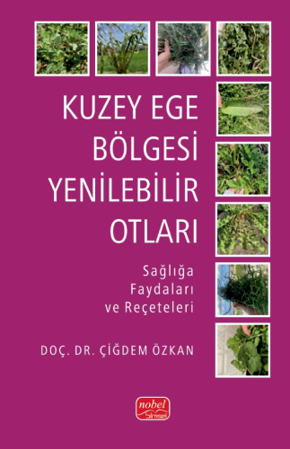 Kuzey Ege Bölgesi Yenilenebilir Otları Çiğdem Özkan