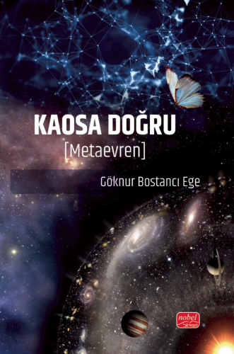 Kaosa Doğru Göknur Bostancı Ege