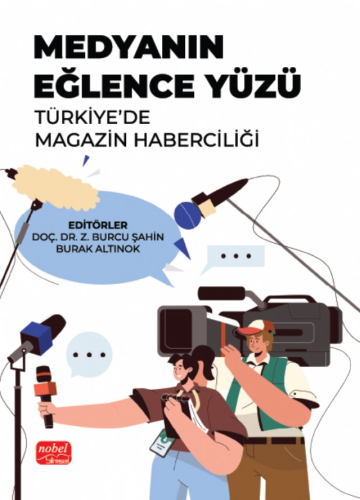 İletişim Medya, - Nobel Bilimsel Eserler - Medyanın Eğlence Yüzü