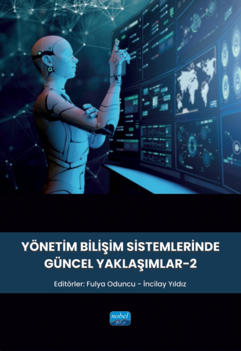 Yönetim Bilişim Sistemlerinde Güncel Yaklaşımlar-2 Fulya Oduncu