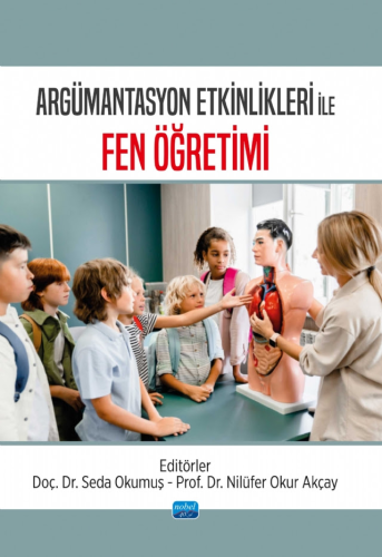 Diğer, - Nobel Akademi - Argümantasyon Etkinlikleri ile Fen Öğretimi