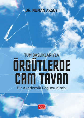 Örgütlerde Cam Tavan Numan Aksoy