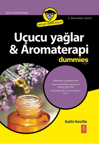 Uçucu Yağlar ve Aromaterapi For Dummies Kathi Keville