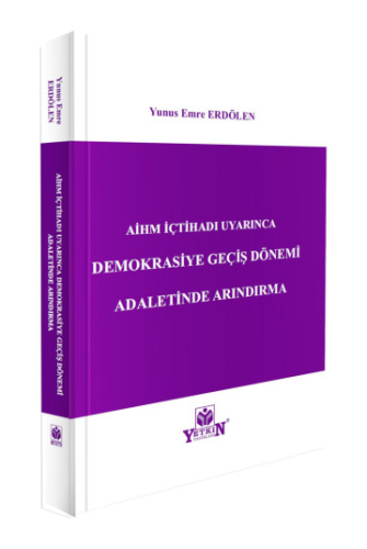 - Yetkin Yayınları - Demokrasiye Geçiş Dönemi Adaletinde Arındırma