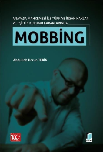 Mobbing Abdullah Harun Tekin