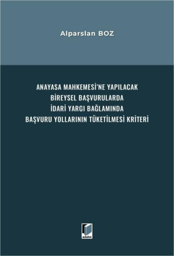 - Adalet Yayınevi - Anayasa Mahkemesi'ne Yapılacak Bireysel Başvurular