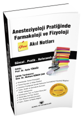 Anesteziyoloji Pratiğinde Farmakoloji ve Fizyoloji Akıl Notları Ayda T