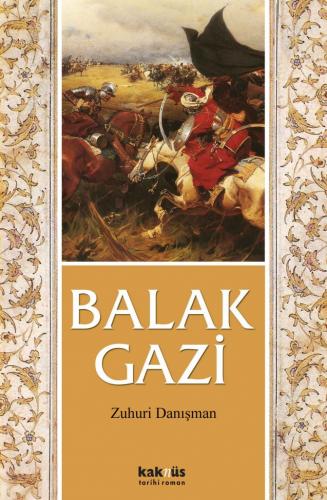 Balak Gazi Zuhuri Danışman