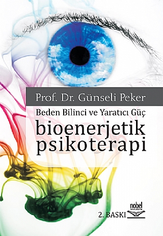 Bioenerjetik Psikoterapi Günseli Peker