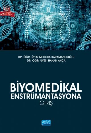 Biyomedikal Enstrümantasyona Giriş Mehlika Karamanlıoğlu