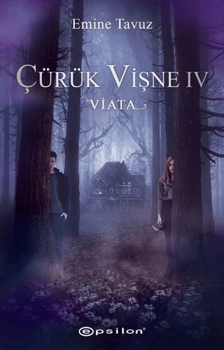 Çürük Vişne 4 - Viata Emine Tavuz