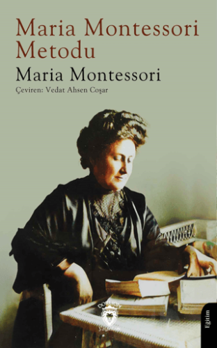 Maria Montessori Metodu Maria Montessori