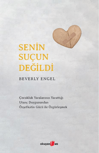 Senin Suçun Değildi Beverly Engel