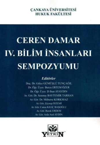 Ceren Damar IV. Bilim İnsanları Sempozyumu Gülce Gümüşlü Tunçağıl