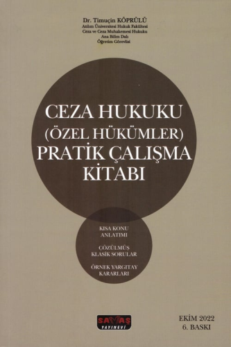 Ceza Hukuku (Özel Hükümler) Pratik Çalışma Kitabı Timuçin Köprülü