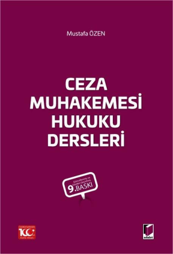 Ceza Muhakemesi Hukuku Dersleri Mustafa Özen