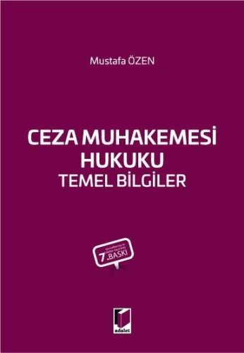 Ceza Muhakemesi Hukuku Temel Bilgiler Mustafa Özen