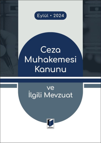 Ceza Muhakemesi Kanunu ve İlgili Mevzuat (2024) Komisyon