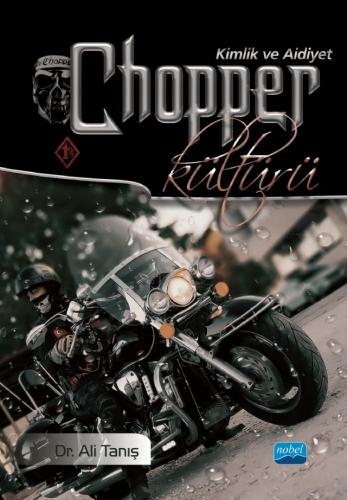 Chopper Kültürü Kimlik ve Aidiyet Ali Tanış