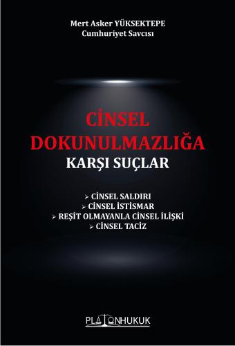 Cinsel Dokunulmazlığa Karşı Suçlar Mert Asker Yüksektepe