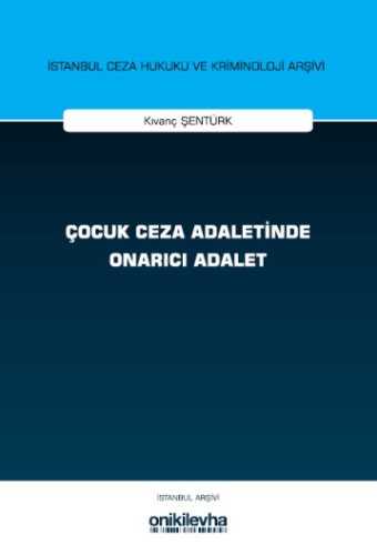 - On İki Levha Yayınları - Çocuk Ceza Adaletinde Onarıcı Adalet