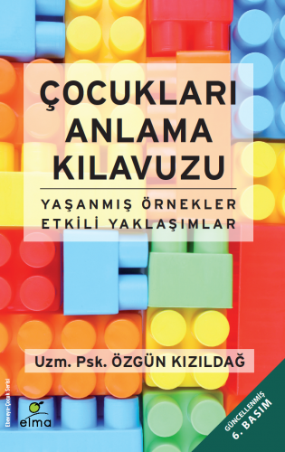 Çocukları Anlama Kılavuzu Özgün Kızıldağ