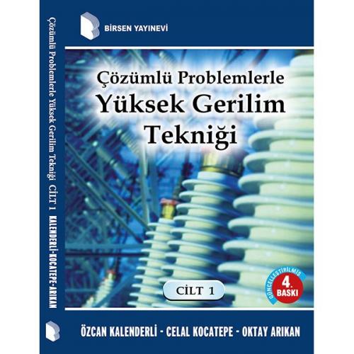 Çözümlü Problemlerle Yüksek Gerilim Tekniği 1 Celel Kocatepe