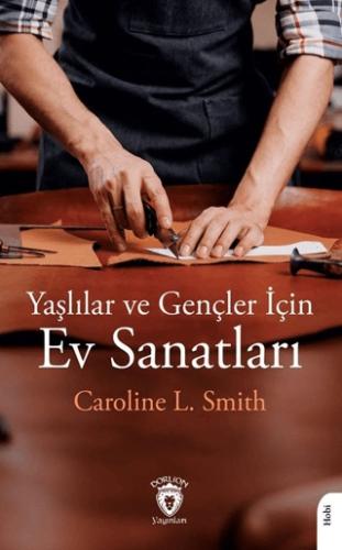 Ev Sanatları Caroline L. Smith