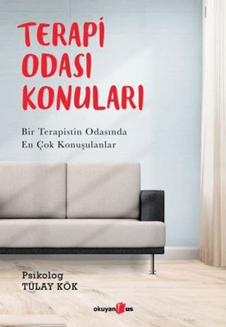 Terapi Odası Konuları Tülay Kök