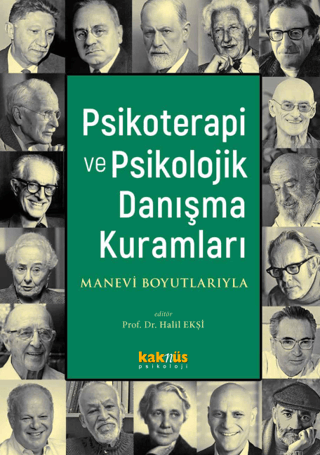 Psikoterapi ve Psikolojik Danışma Kuramları Halil Ekşi