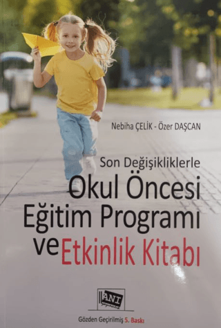 Okul Öncesi Eğitim Programı ve Etkinlik Kitabı Nebiha Çelik