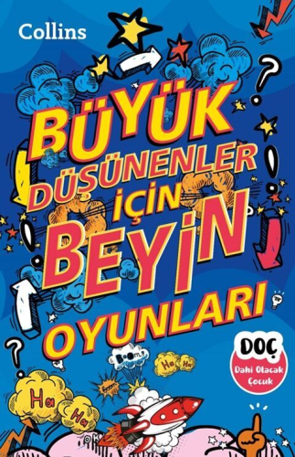 Dahi Olacak Çocuk Büyük Düşünenler için Beyin Oyunları Harper Collins