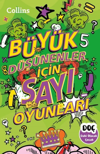 Dahi Olacak Çocuk Büyük Düşünenler için Sayı Oyunları Harper Collins