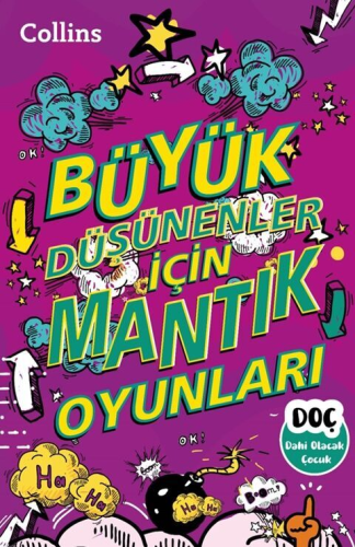 Dahi Olacak Çocuk Büyük Düşünenler için Mantık Oyunları Harper Collins