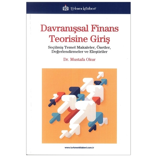 Davranışsal Finans Teorisine Giriş Mustafa Okur