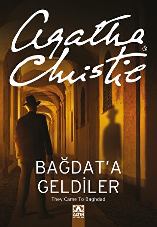 Bağdat’a Geldiler Agatha Christie