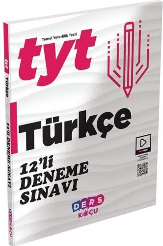 Ders Koçu TYT Türkçe 12 li Deneme Sınavı Komisyon