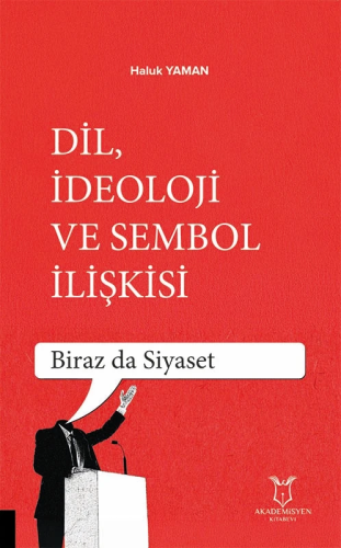 Dil İdeoloji ve Sembol İlişkisi Haluk Yaman