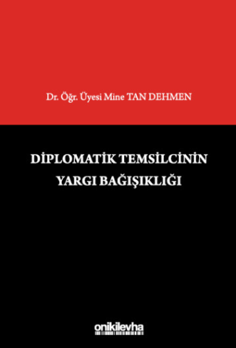 - On İki Levha Yayınları - Diplomatik Temsilcinin Yargı Bağışıklığı