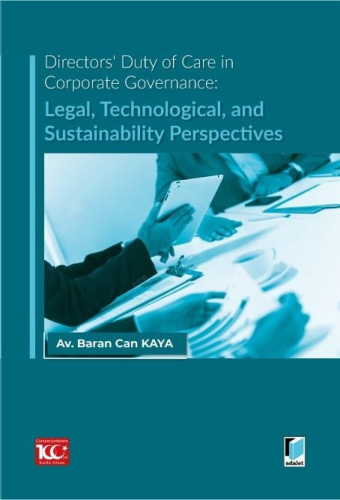 Legal, Technological, and Sustainability Perspectives Baran Can Kaya