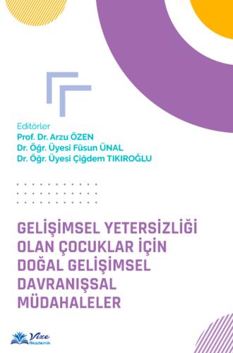 Gelişimsel Yetersizliği Olan Çocuklar İçin Doğal Gelişimsel Davranışsa