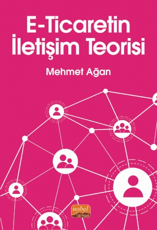 E-Ticaretin İletişim Teorisi Mehmet Ağan