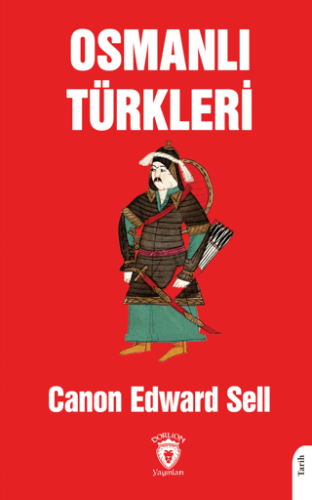 Osmanlı Türkleri Canon Edward Sell