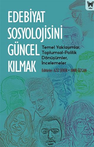 Edebiyat Sosyolojisini Güncel Kılmak Emre Özcan