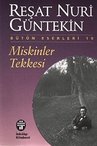 Miskinler Tekkesi Reşat Nuri Güntekin