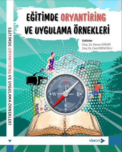 Eğitim Bilimleri, - Vizetek Yayınları - Eğitimde Oryantiring ve Uygula