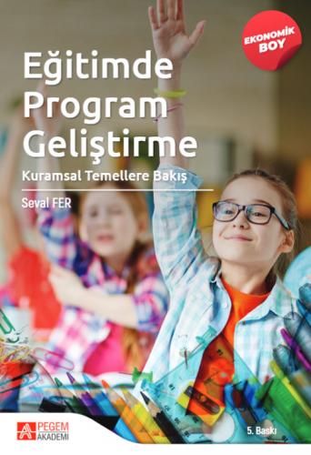 Eğitimde Program Geliştirme Seval Fer